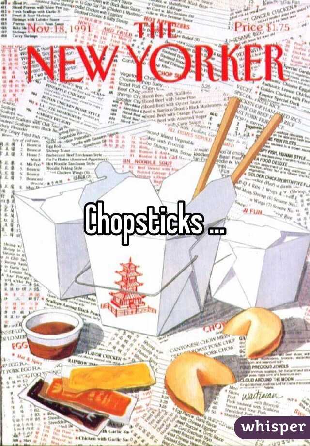 Chopsticks ...