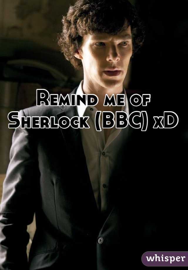 Remind me of 
Sherlock (BBC) xD