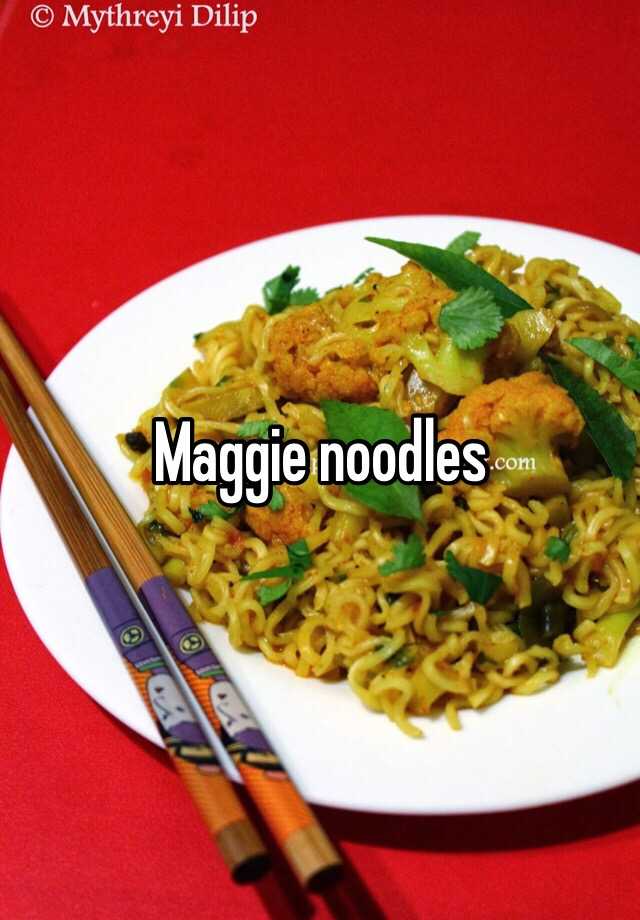 Maggie Noodles