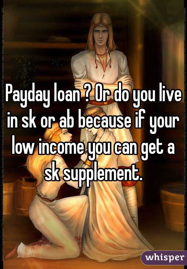 Payday loan ? Or do you live in sk or ab because if your low income you can get a sk supplement. 