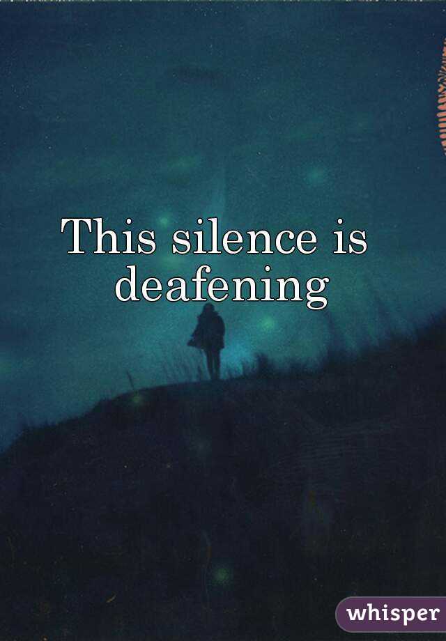 This silence is deafening