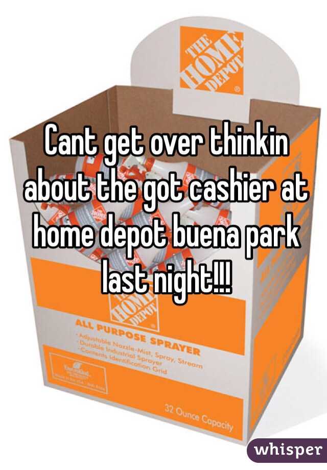 Cant get over thinkin about the got cashier at home depot buena park last night!!!