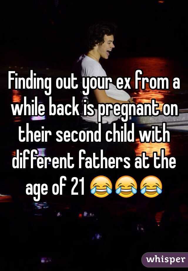 Finding out your ex from a while back is pregnant on their second child with different fathers at the age of 21 😂😂😂