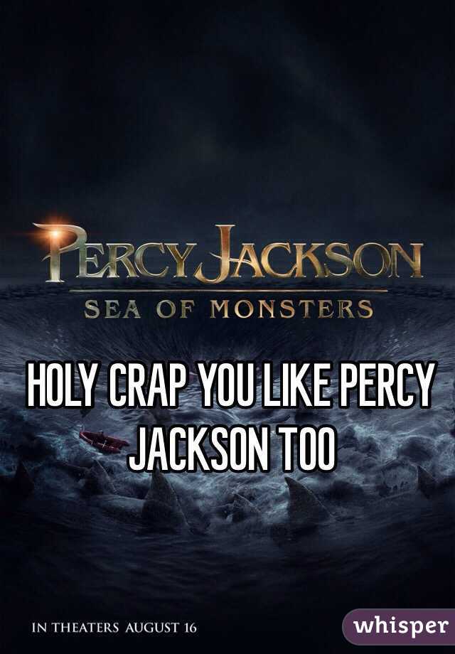 HOLY CRAP YOU LIKE PERCY JACKSON TOO 