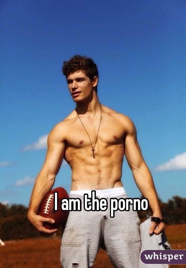 I am the porno 