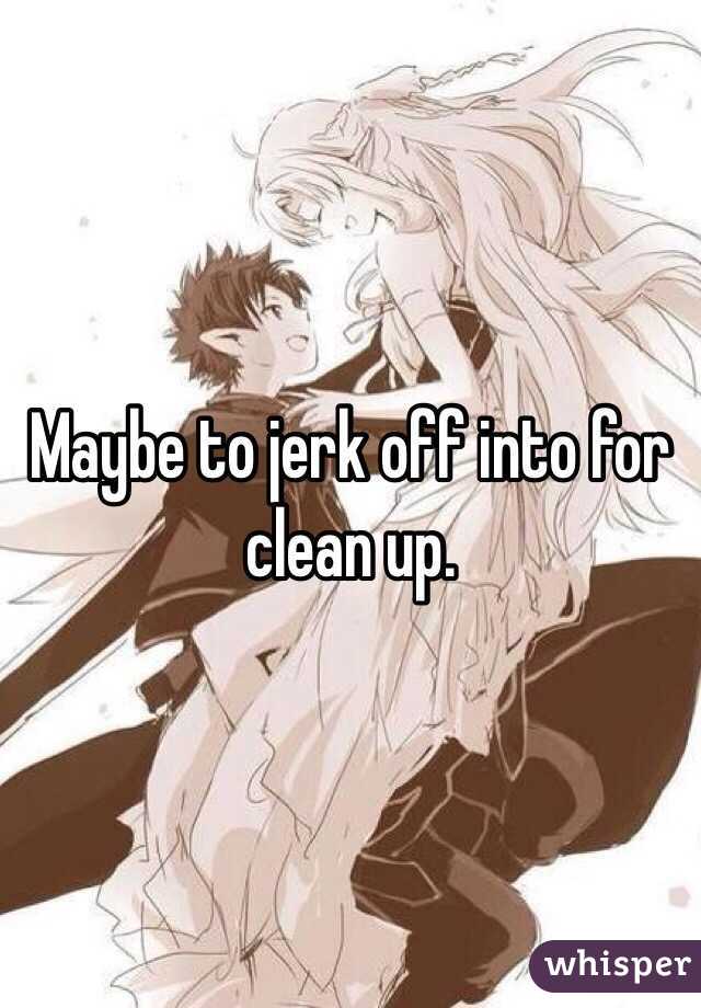 Maybe to jerk off into for clean up.