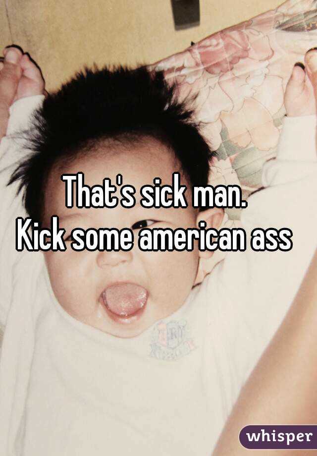 That's sick man. 
Kick some american ass 