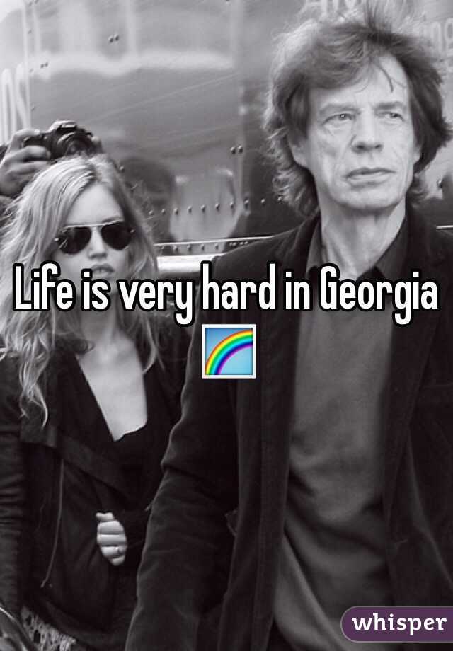 Life is very hard in Georgia 🌈