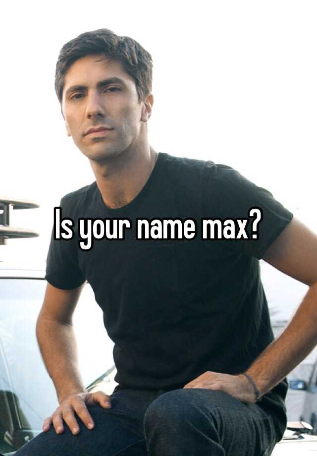 is-your-name-max