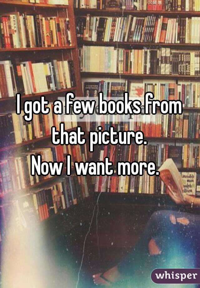 I got a few books from that picture. 
Now I want more.  