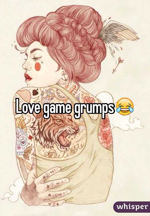 Love game grumps😂