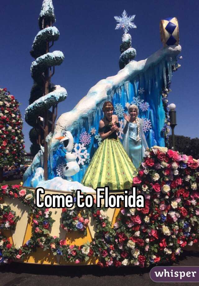 Come to Florida 