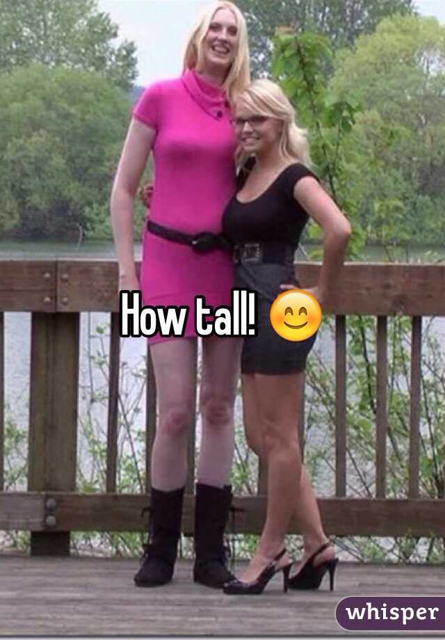 How tall! 😊