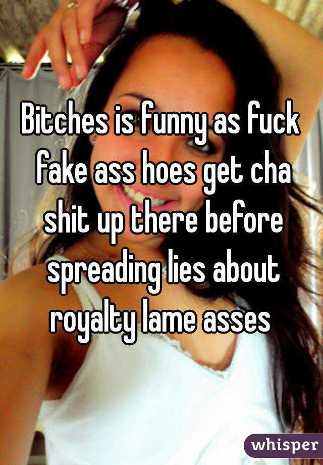 Fuck Fake Hoes 121