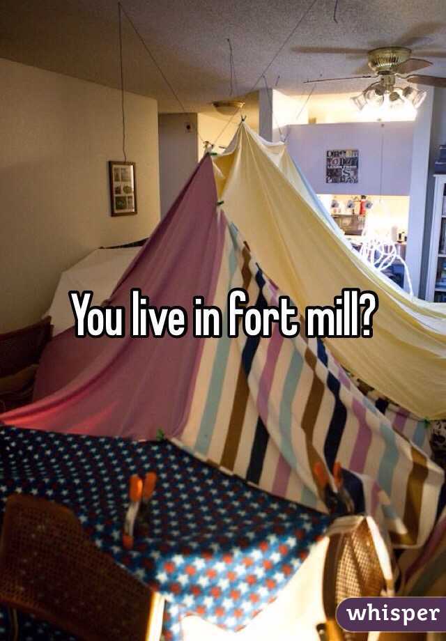 You live in fort mill? 
