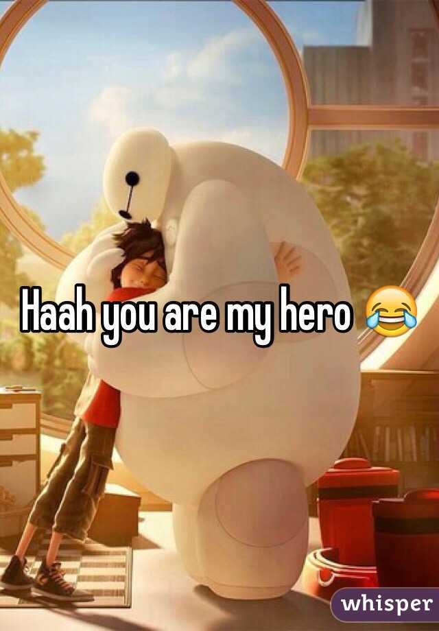 Haah you are my hero 😂