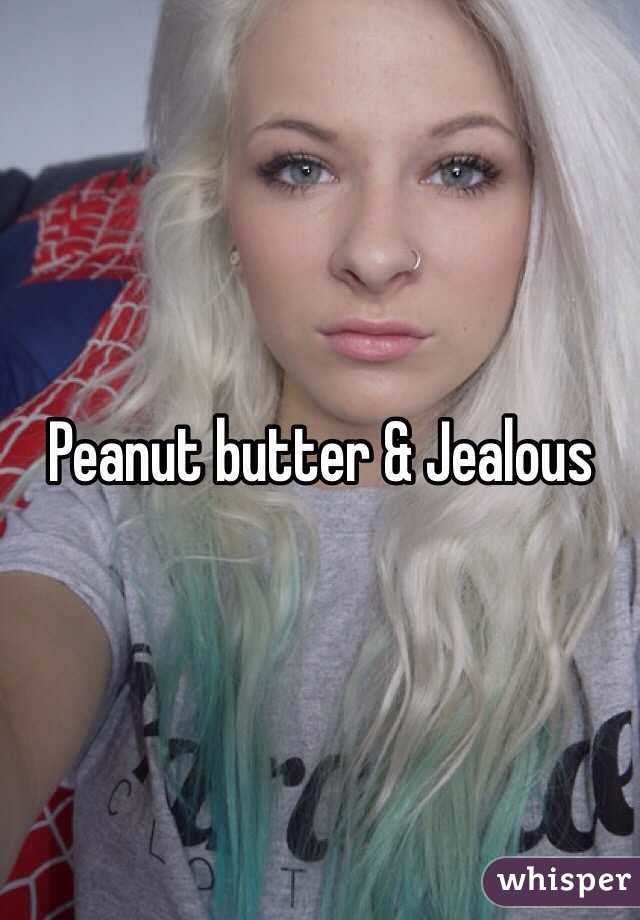 Peanut butter & Jealous