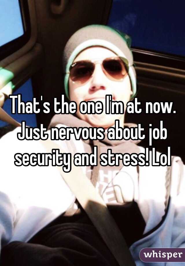 That's the one I'm at now. Just nervous about job security and stress! Lol 