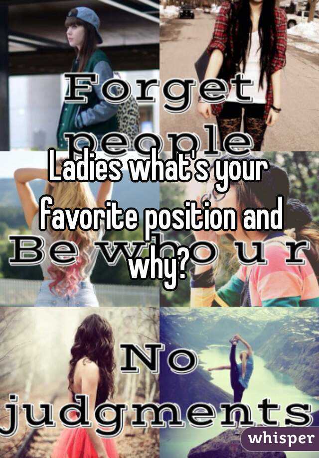 ladies-what-s-your-favorite-position-and-why