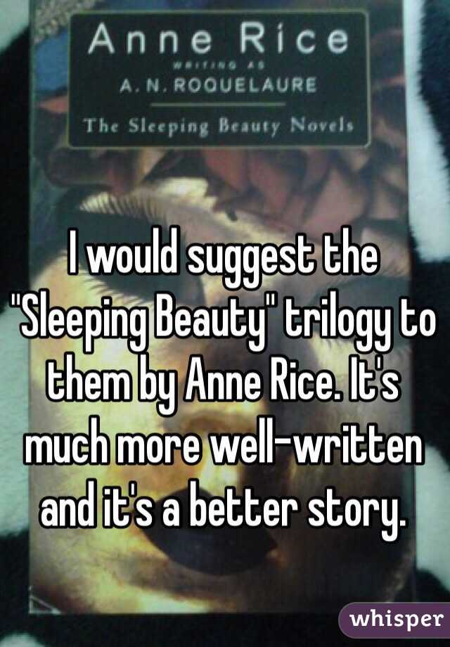 I would suggest the "Sleeping Beauty" trilogy to them by Anne Rice. It's much more well-written and it's a better story.