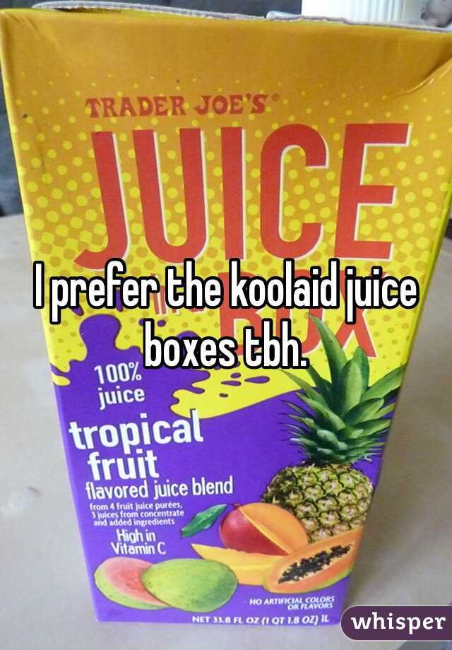 I prefer the koolaid juice boxes tbh. 