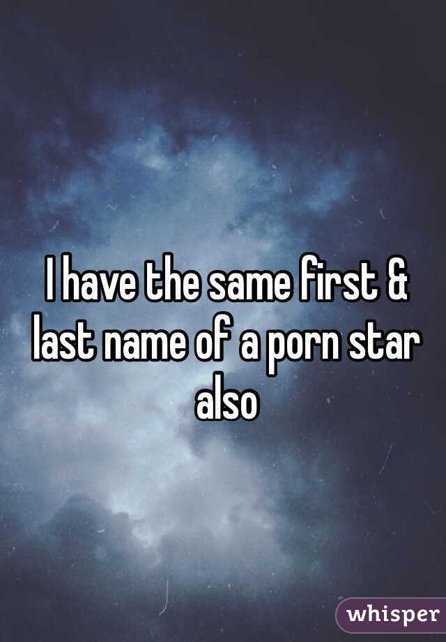 I have the same first & last name of a porn star also