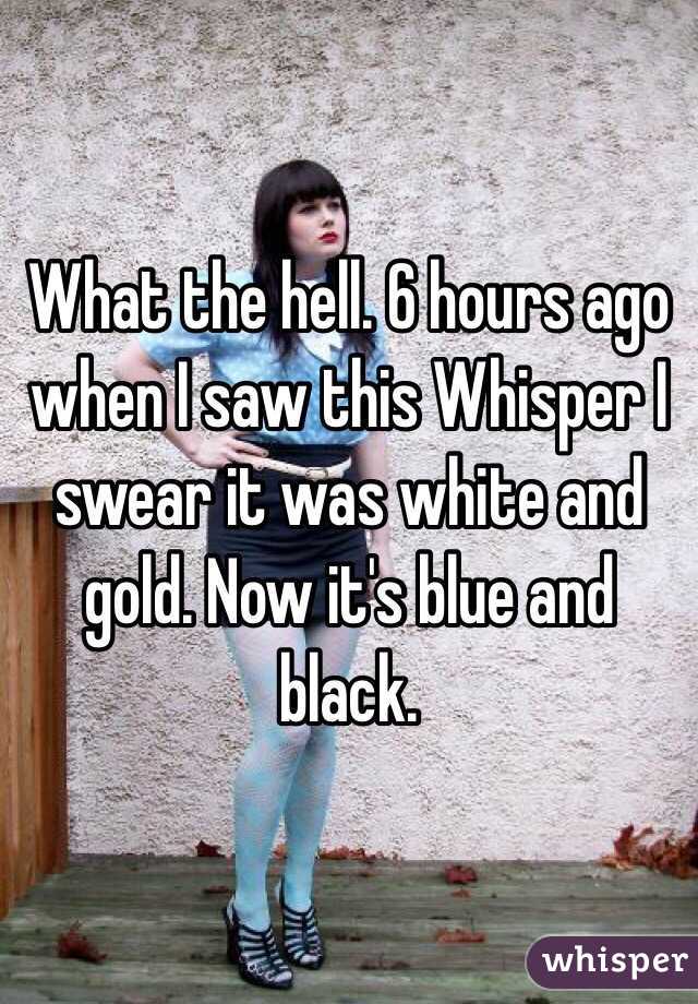 What the hell. 6 hours ago when I saw this Whisper I swear it was white and gold. Now it's blue and black. 
