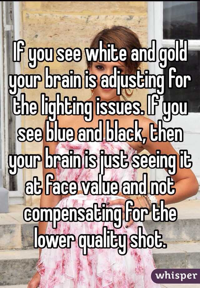 If you see white and gold your brain is adjusting for the lighting issues. If you see blue and black, then your brain is just seeing it at face value and not compensating for the lower quality shot.