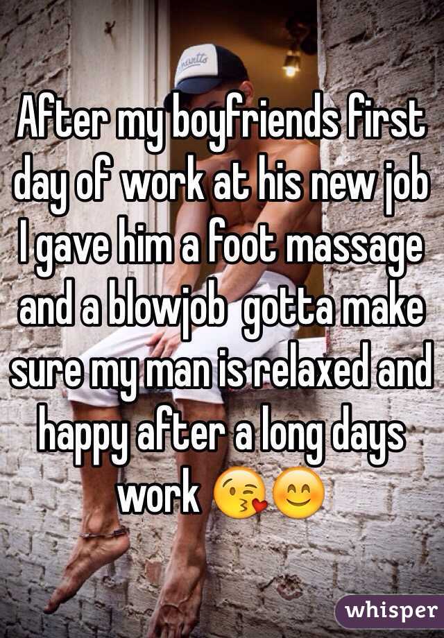 After my boyfriends first day of work at his new job I gave him a foot massage and a blowjob  gotta make sure my man is relaxed and happy after a long days work 😘😊