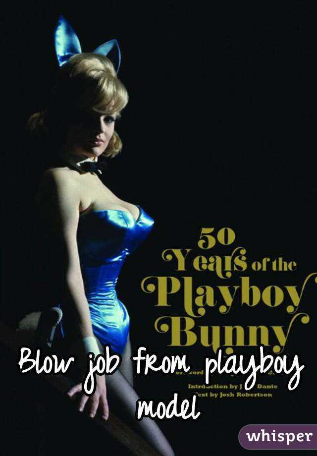 Blow job from playboy model