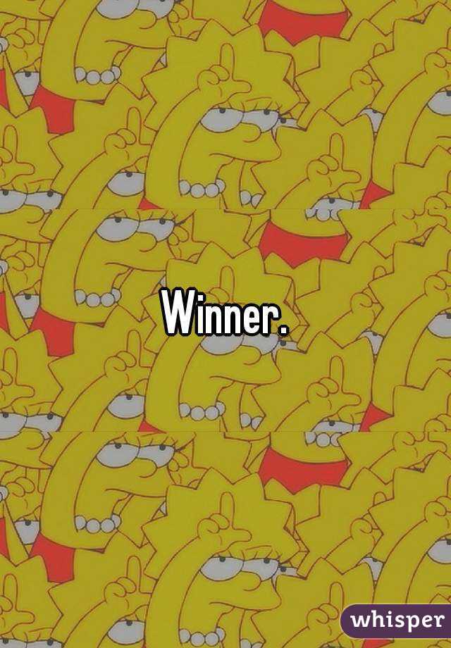 Winner.