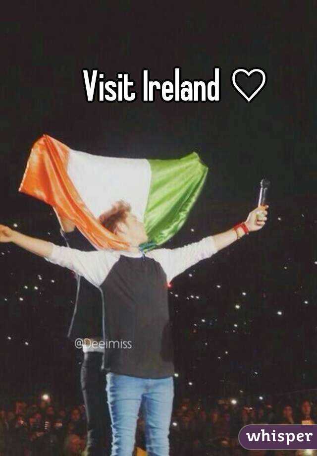 Visit Ireland ♡