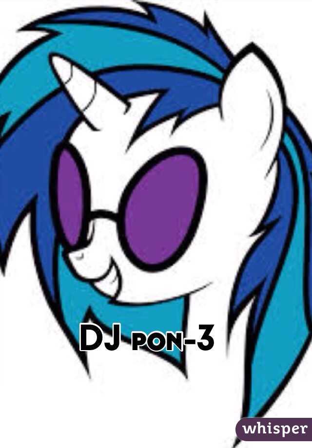 DJ pon-3