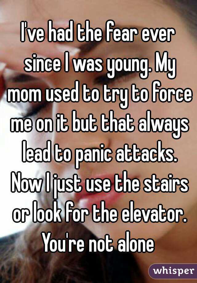 I've had the fear ever since I was young. My mom used to try to force me on it but that always lead to panic attacks. Now I just use the stairs or look for the elevator. You're not alone 