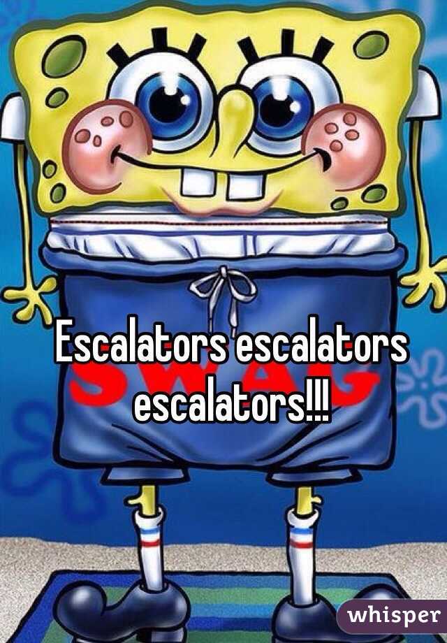 Escalators escalators escalators!!!