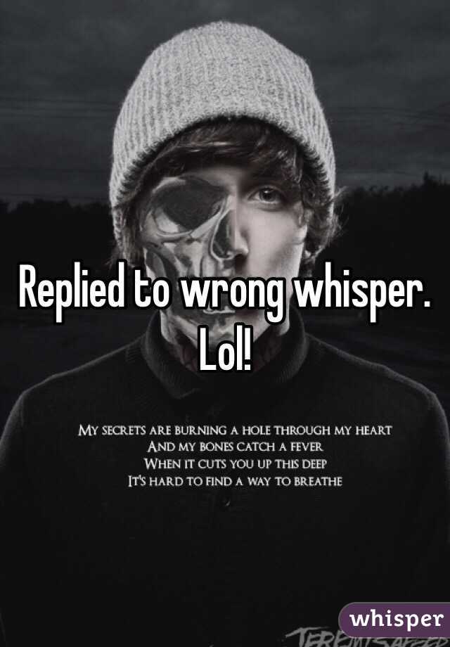 Replied to wrong whisper.  Lol!