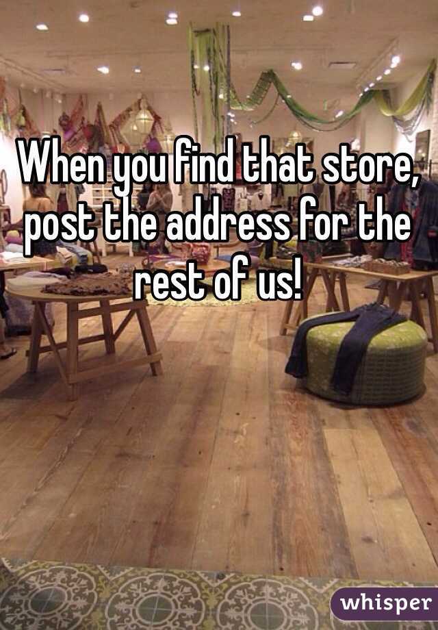 When you find that store, post the address for the rest of us!
