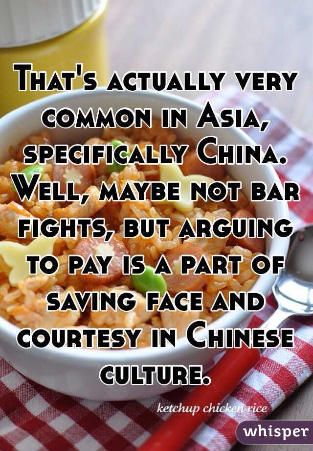 That's actually very common in Asia, specifically China. Well, maybe not bar fights, but arguing to pay is a part of saving face and courtesy in Chinese culture. 