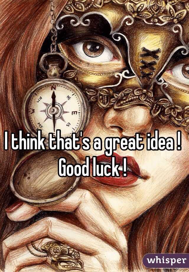 I think that's a great idea ! Good luck ! 