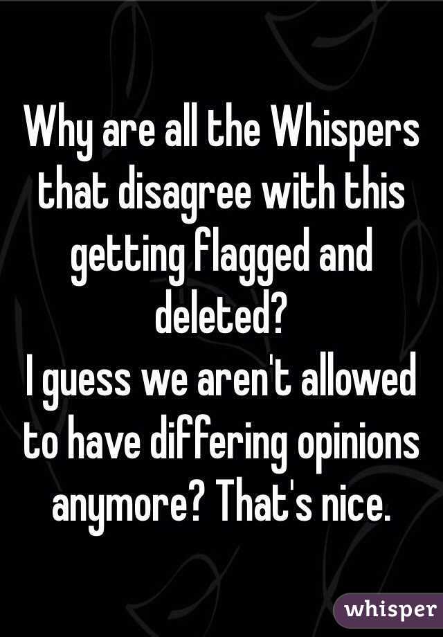 Why are all the Whispers that disagree with this getting flagged and deleted?
I guess we aren't allowed to have differing opinions anymore? That's nice. 
