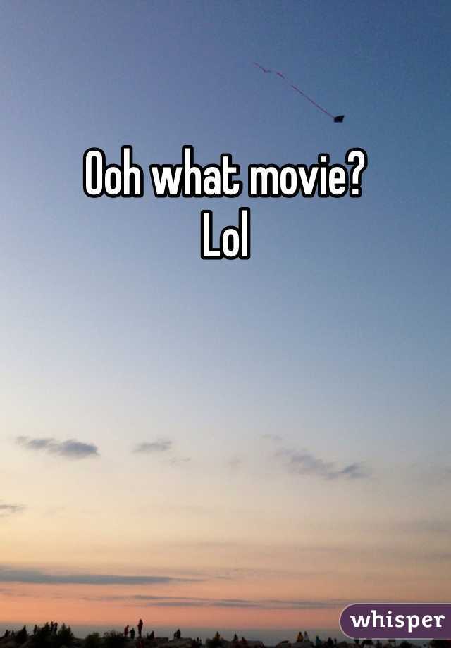 Ooh what movie?
Lol