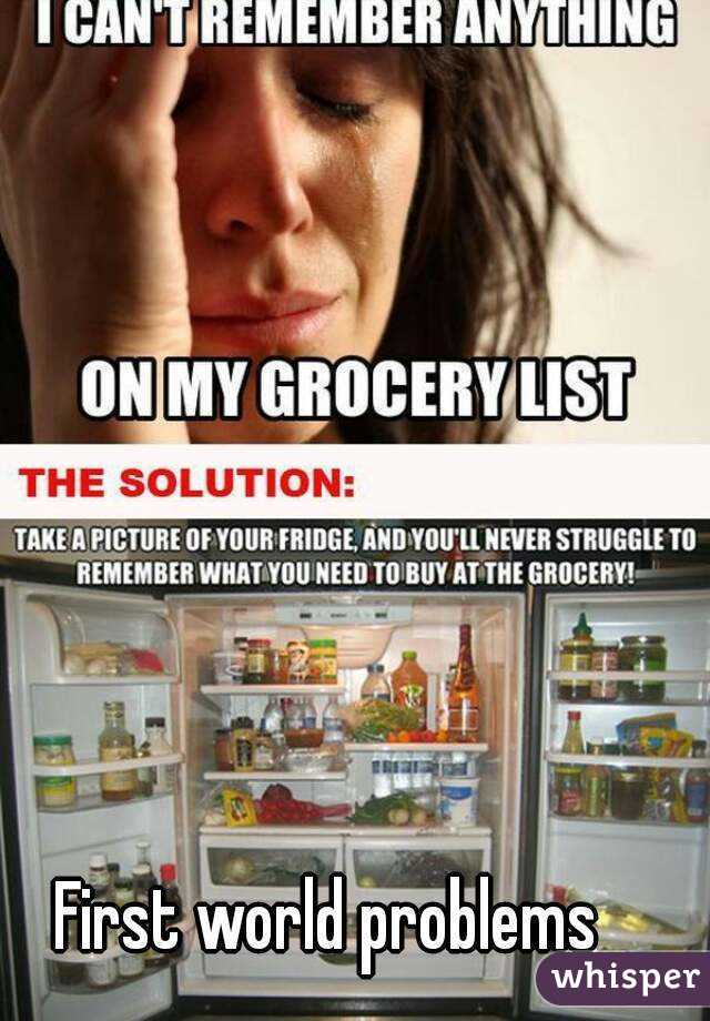 First world problems 