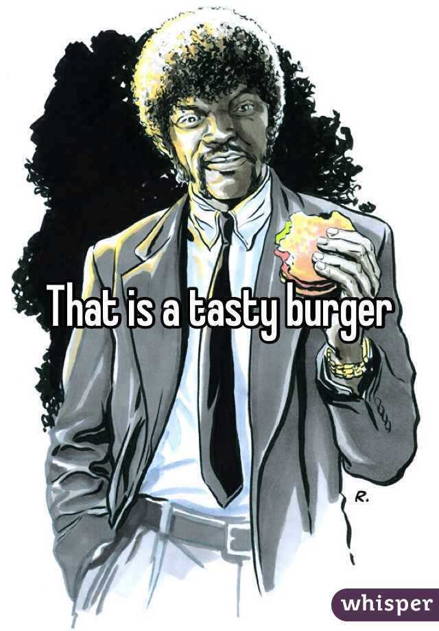 That is a tasty burger 