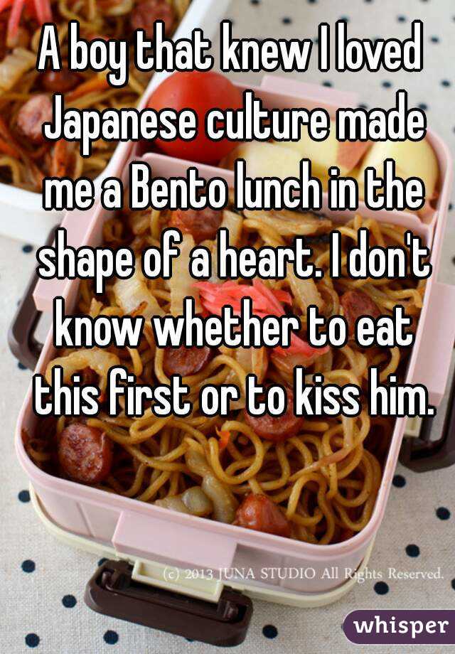 A boy that knew I loved Japanese culture made me a Bento lunch in the shape of a heart. I don't know whether to eat this first or to kiss him.