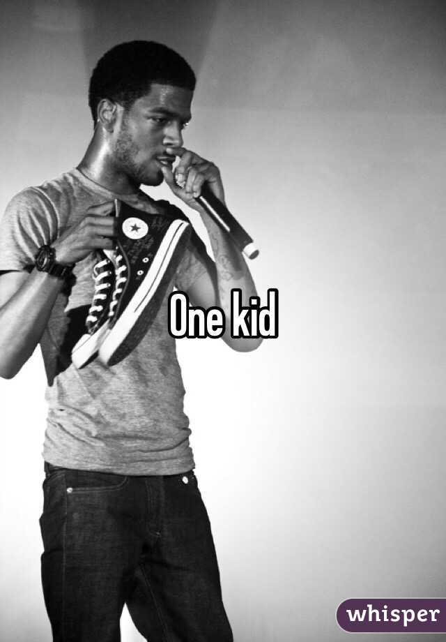 One kid