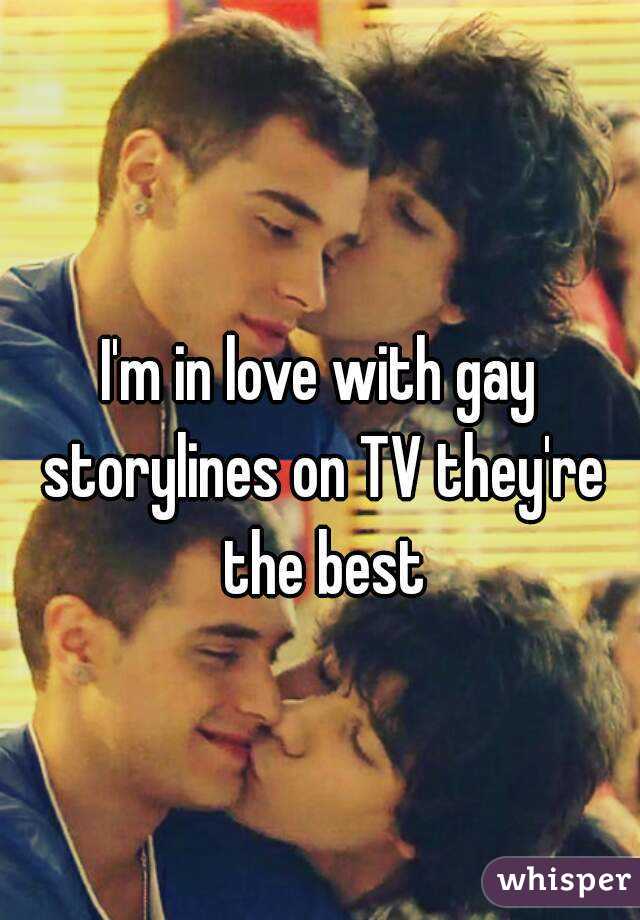 I'm in love with gay storylines on TV they're the best