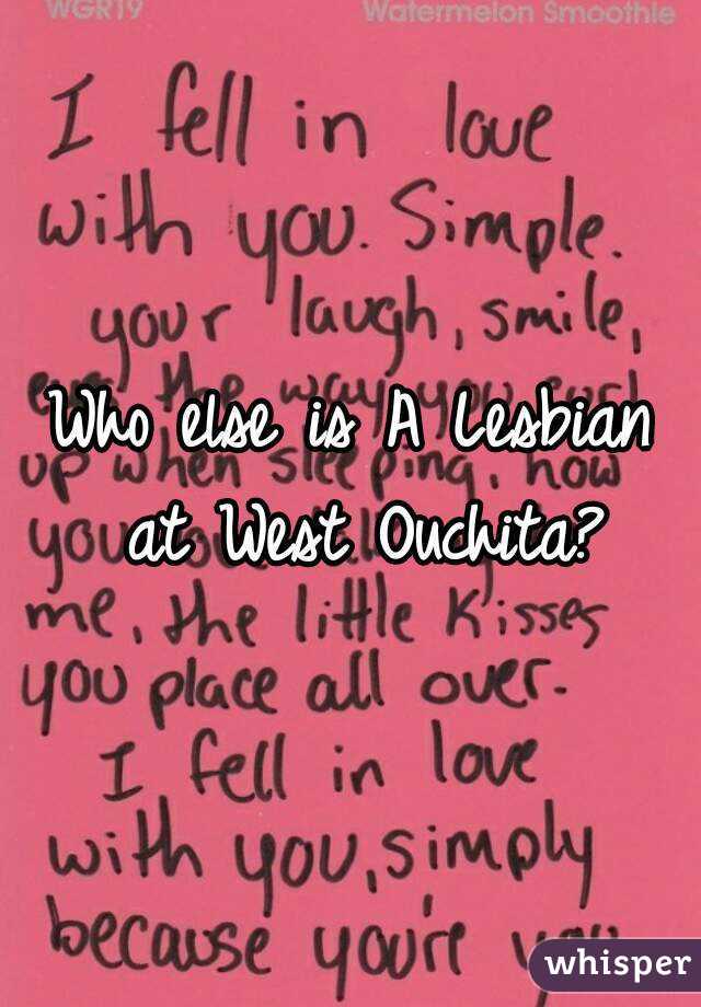 Who else is A Lesbian at West Ouchita?