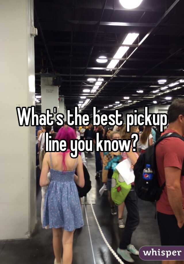 What's the best pickup line you know?