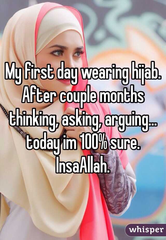 My first day wearing hijab. After couple months thinking, asking, arguing... today im 100% sure. InsaAllah. 