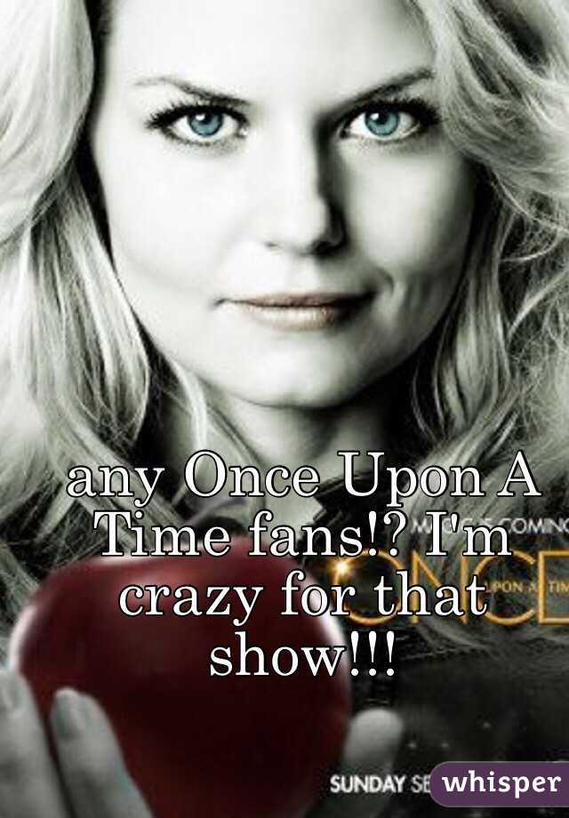 any Once Upon A Time fans!? I'm crazy for that show!!!